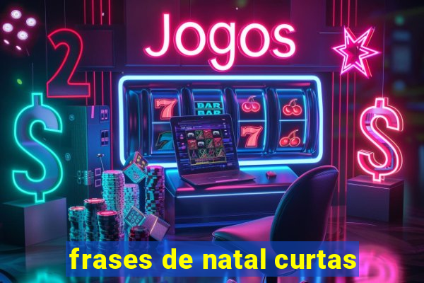 frases de natal curtas